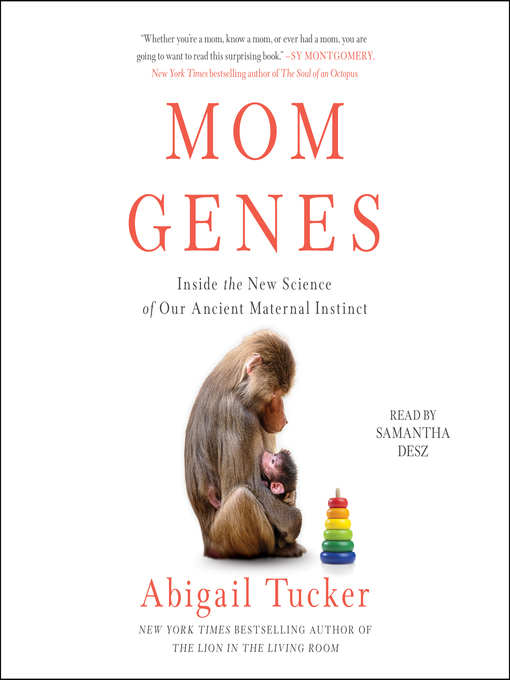 Title details for Mom Genes by Abigail Tucker - Available